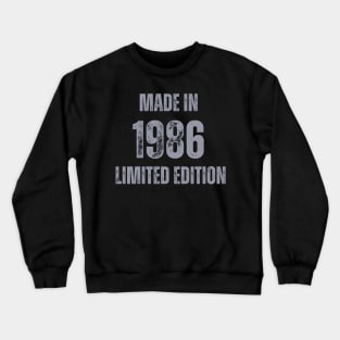 Vintage Made in 1986 , Limited Edition  , Gift for Mom Dad Birthday Crewneck Sweatshirt